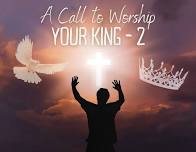 A Call to Worship - 2