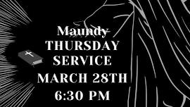 Maundy Thursday Service