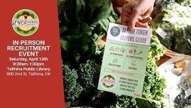 Senior Farmers Market Nutrition Program In-Person Recruitment Event