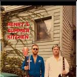 Henry’s Summer Kitchen at Nietzsche’s