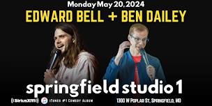 Stand Up Comedy: Edward Bell & Ben Dailey