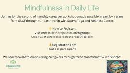 Mindfulness in Daily Life- In Person Option