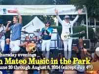  San Mateo Thursday Music in the Park (most Thursdays 6/20 through 8/8)