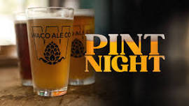 Waco Ale Co. Pint Night