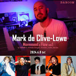 Mark de Clive-Lowe: Movement x Flow vol.1