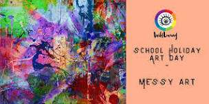 School Holiday Art Day: Wild Messy Creative