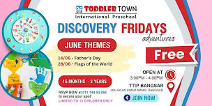 Discovery Fridays Adventures @ Bangsar