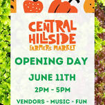 Central Hillside Farmers Market Opening Day