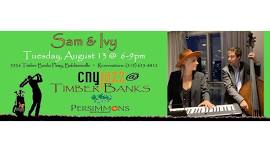 CNYJazz at Timber Banks: Sam & Ivy