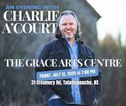 An Evening With Charlie A'Court