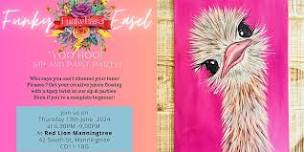 The Funky Easel Sip & Paint Party:  Yoo Hoo- Ostrich