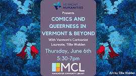 Comics and Queerness in Vermont & Beyond