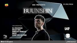 Irie presents Buunshin