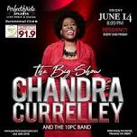 Chandra Currelley The BIG Show!