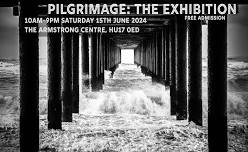 Pilgrimage: The Exhibition