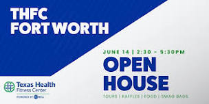 THFC Fort Worth Open House