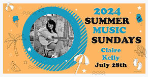 Claire Kelly Live at Miller Point – July 28th 2024