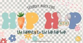 Hip Hop Hippity Easter Party