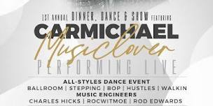 Dinner, Dance & Show featuring Carmichael performing LIVE