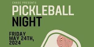 CHASE Pickleball Night