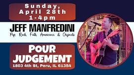 Jeff Manfredini @ Pour Judgement