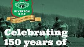 150th Jubilee of Riverton Rugby Football Club