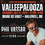 Valleepalooza 2024: Featuring Phil Vassar