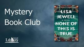 Mystery Book Club: None Of This Is True