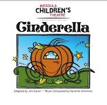 Cinderella- The Missoula Children's Theatre