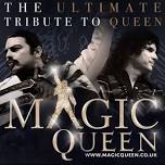 Magic Queen Europe's top Queen Tribute: A Night of Queen