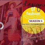 DESIGN OF FASHION SEASON 4