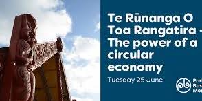 Te Rūnanga O Toa Rangatira – The power of a circular economy