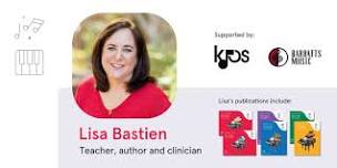 Piano teacher workshop with Lisa Bastien (Launceston)