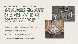 Stained Glass Orientation Workshop 8 Openings