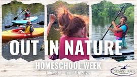 Out in Nature - Home School Week