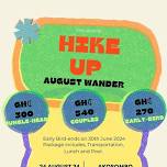 Hike Up - August Wander