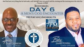 Restoring Day 6! A Men’s God Encounter - Guest Speaker: Bishop James Powell