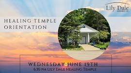 Healing Temple Orientation