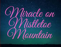 Miracle on Mistletoe Mountain