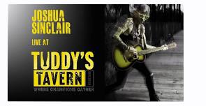 JOSHUA SINCLAIR live @ Tuddy's Tavern