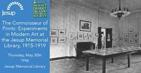 The Connoisseur of Prints: Experiments in Modern Art at the Jesup Memorial Library, 1915-1919 — Jesup Memorial Library