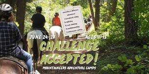 Challenge Accepted Adventure Camp - June 24-28, 2024