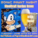 Sonic Paint Night at Steelcraft Garden Grove with Mommy n Me Tickets