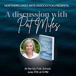 Discussion with Author Pat Miles