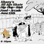 Shoey's All Age Skate