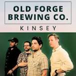 Kinsey at OLD FORGE BREWING CO. !