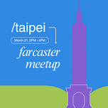 /taipei Farcaster Meetup @ ETHTaipei