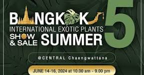 Bangkok International Exotic Plants Show and Sale 'Summer' 5