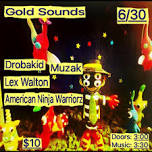 Drobakid // Muzak // Lex Walton // American Ninja Warriorz 