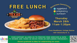 Free Texas Roadhouse Lunch with Aggieland Pregnancy Outreach